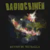 RADIOCRIMEN - Restos de Metralla - Single